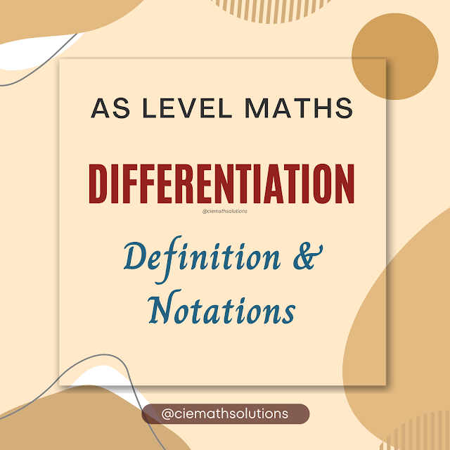 differentiation, definition of differentiation, derivative, notations, symbols, first derivative, second derivative, differential calculus, gradient, slope, rate of change