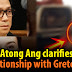 Atong Ang clarifies relationship with Gretchen