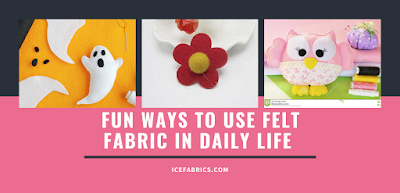 Felt Fabric and its uses