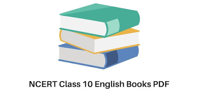 NCERT Class 10 English Books PDF