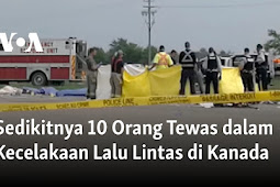 Kecelakaan Lalu Lintas di Kanada, Tewaskan 10 Orang 