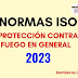 NORMAS ISO EN ESPAÑOL PROTECCIÓN CONTRA INCENDIOS MARZO 2023