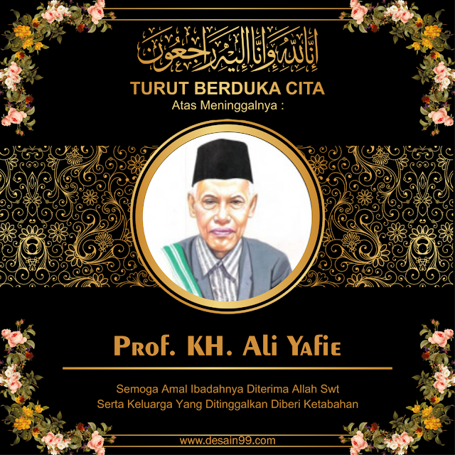 Ucapan Turut Berduka Cita Atas Meninggalnya Prof. KH. Ali Yafie, Rais A'am NU (1991-1992)