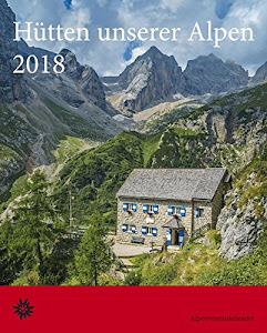 Hütten unserer Alpen 2018