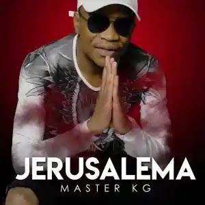 Master KG – Superstar (feat. Mr Brown) [DOWNLOAD MP3]