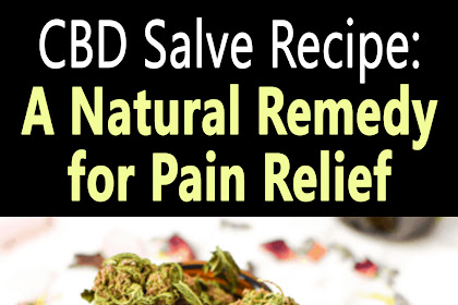 Nature's Pharmacy: Crafting Your Own CBD Salve for Targeted Pain Relief