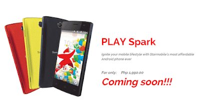 Starmobile Play Spark Coming Soon: Entry Level For Everyone Priced At Just 1990 Pesos!