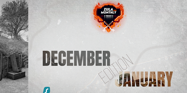 Zula Monthly Cup - December Recap | January Edition