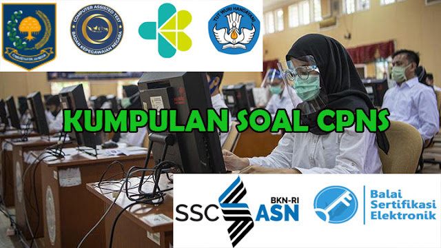 Soal CPNS pdf. Kumpulan Soal CPNS terbaru. Soal CPNS terbaru