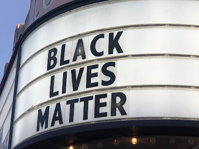 Movie Marquee: "Black Lives Matter"