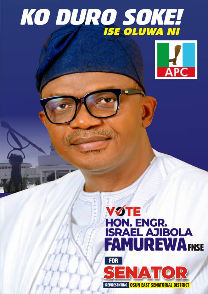 2023: Vote Ajibola Famurewa for Senator, Osun East