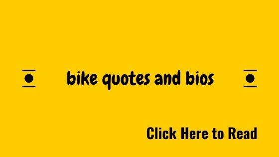 Latest funny bike quotes and bios updated (2020)
