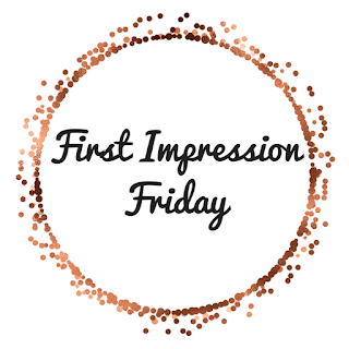 http://tcl-bookreviews.com/2019/05/17/first-impression-friday-for-may-17-2019/