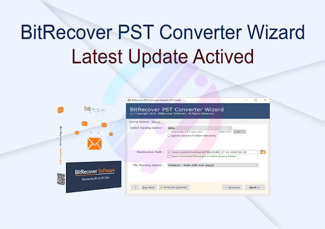 BitRecover PST Converter Wizard Latest Update Activated