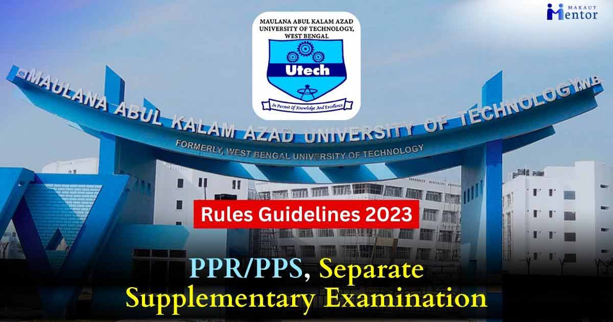 MAKAUT Notice Regarding Review (PPR/PPS) and Separate Supplementary Examination