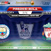 Prediksi Manchester City vs Liverpool 3 Juli 2020