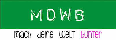mach deine Welt bunter