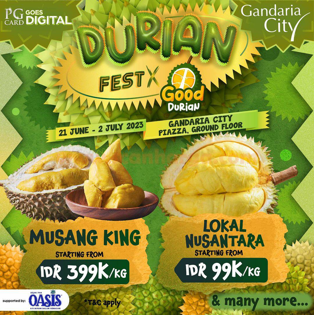 GANDARIA CITY Present DURIAN FEST