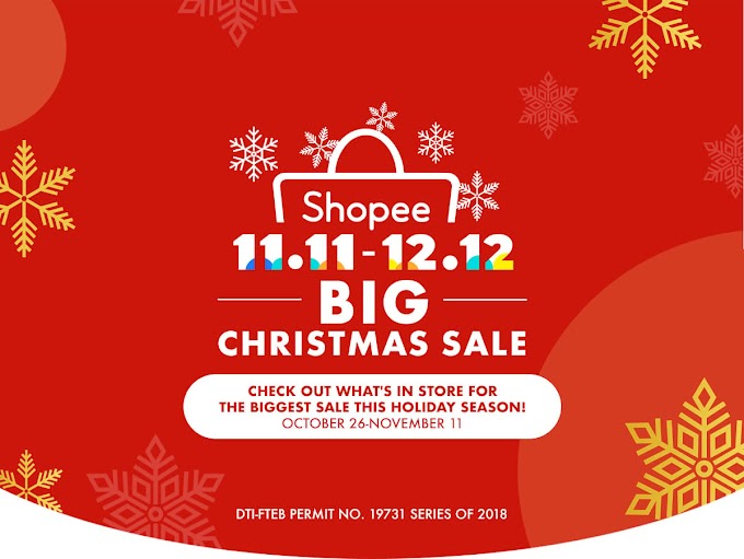 SHOPEE Big Christmas Sale 11.11 - 12.12 | November 11 & December 12, 2018