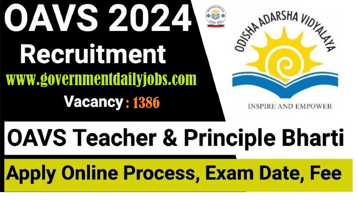 OAVS Recruitment 2024: Apply for 1386 Principal, Teacher posts in Odisha