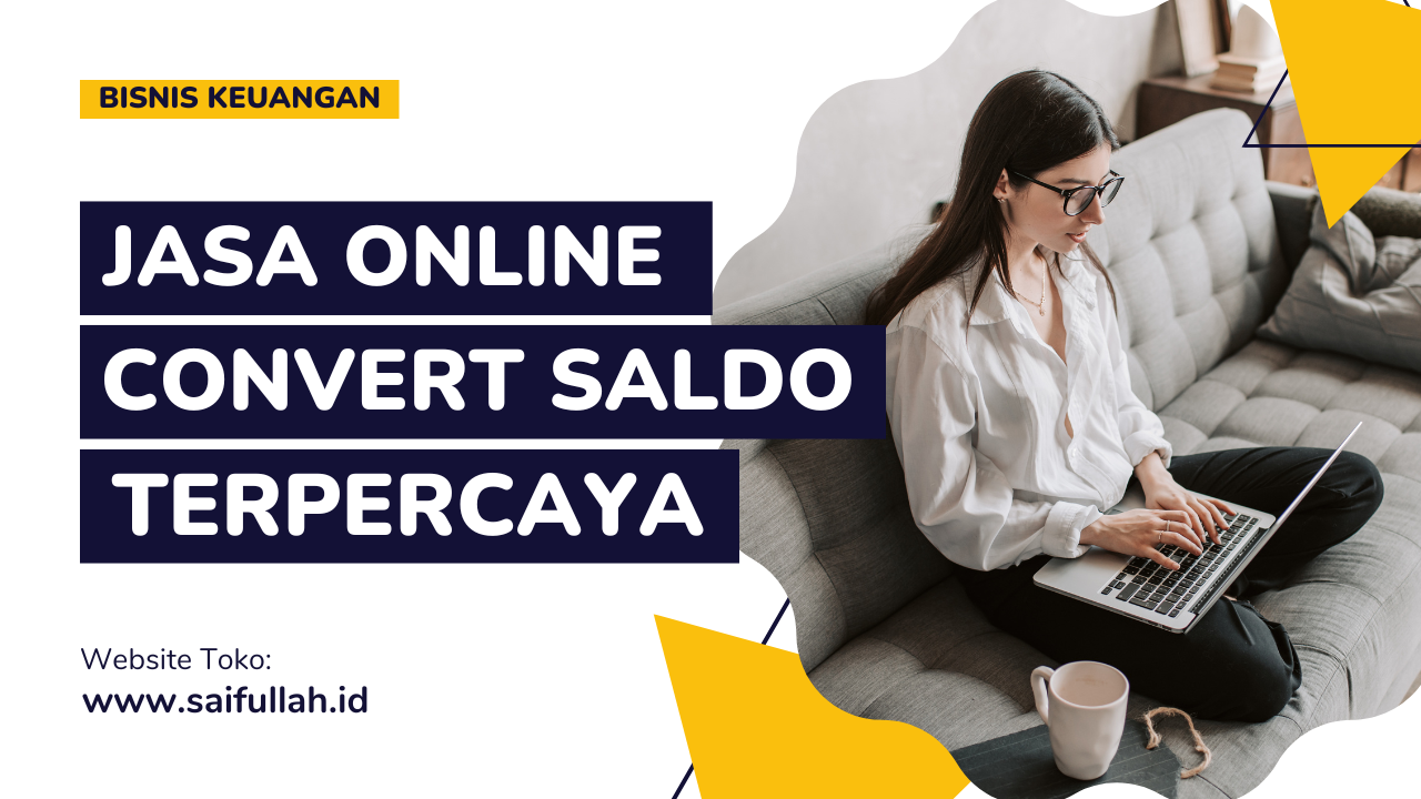 Jasa Convert Saldo Profesional, Aman, Cepat, Murah, dan Amanah