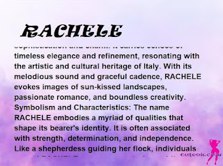 ▷ meaning of the name RACHELE (✔)