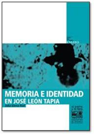 Ensayo Memoria e identidad de José León Tapia
