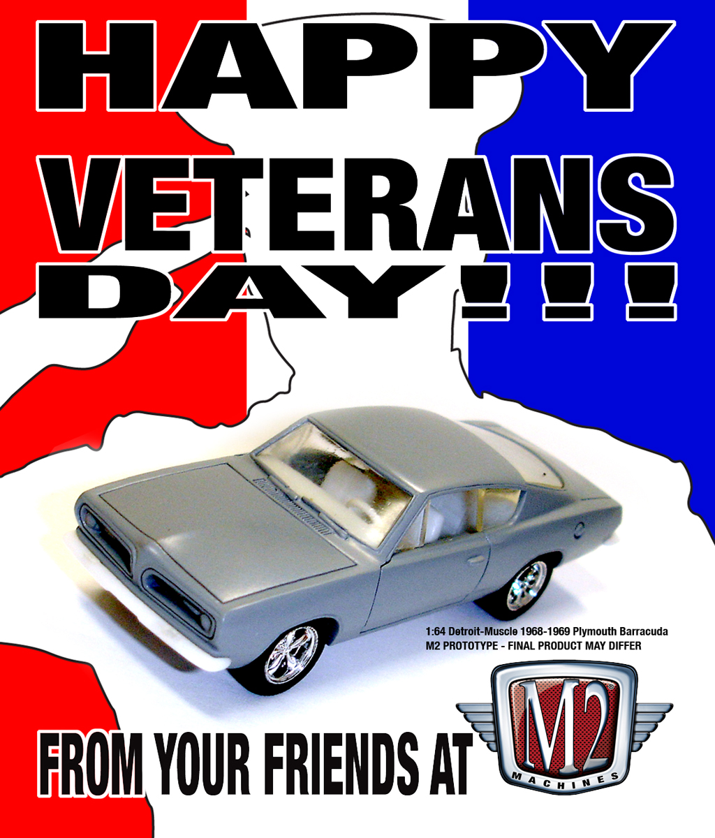 M2Machines: Happy Veterans Day from M2!!!