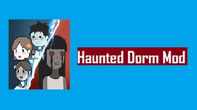  Haunted Dorm Mod merupakan game yang horor Cheat Haunted Dorm Mod APK Terbaru