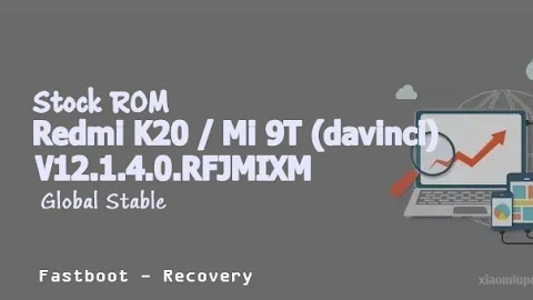 Redmi K20 / Mi 9T (davinci) V12.1.4.0.RFJMIXM Global Stable