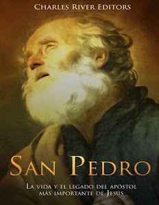 San Pedro: La vida y el legado del apóstol más importante de Jesús