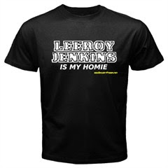 Leeroy Jenkins is my homie t-shirt