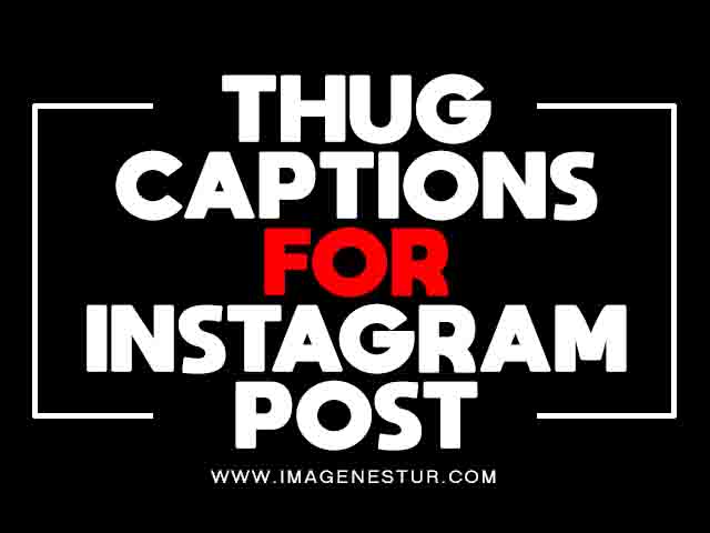 [Thug Life Quotes] Thug Life Captions for Instagram Bio