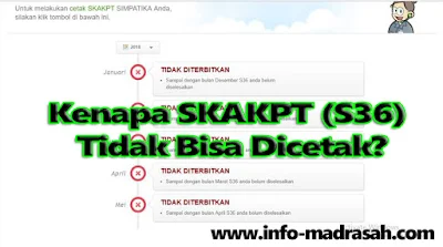  merupakan salah satu fitur terbaru yang beberapa bulan kemudian dirilis oleh pihak SIMPATIKA Kenapa SKAKPT (S36) Tidak Bisa Dicetak?