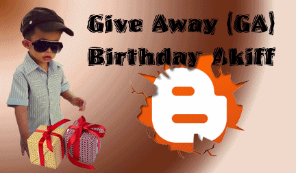  "Give Away (GA) Birthday Akiff ke-2 Tahun"