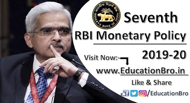 RBI has announced Seventh Bi-Monthly Monetary Policy Statement 2019-20: Point-to-Point Details
