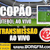 TRANSMISSAO AO VIVO