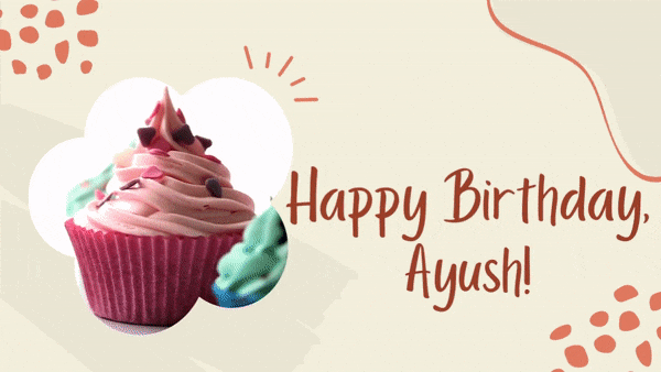 Happy Birthday, Ayush! GIF