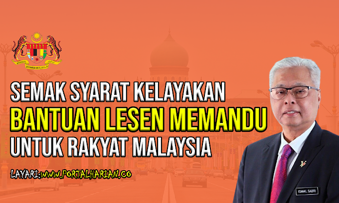 Bantuan Lesen Memandu Keluarga Malaysia (BLKM) RM250 Untuk Rakyat Malaysia Tahun 2022