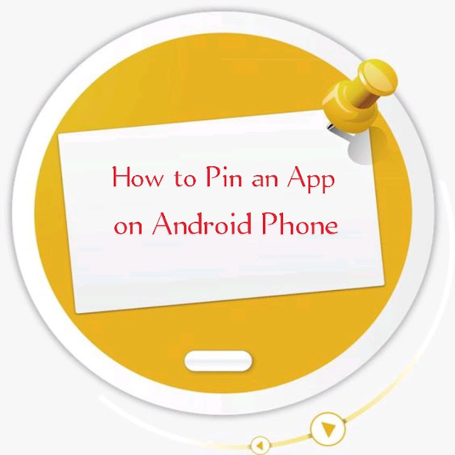 How to set up screen pinning on Android phone