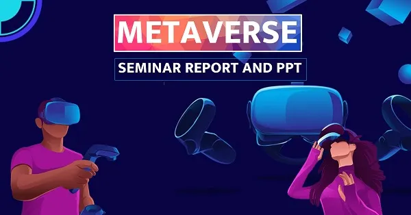 metaverse seminar report ppt