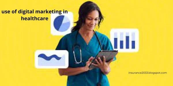 use of digital marketing in healthcare