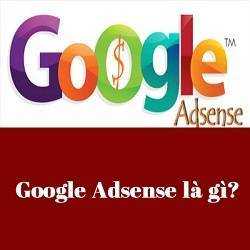 Google Adsense là gì?