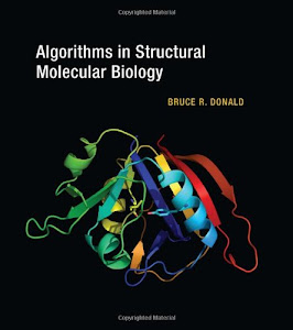 Algorithms in Structural Molecular Biology (Computational Molecular Biology)