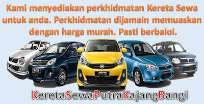 Kereta Sewa Kajang  Bangi  Semenyih  Nilai  Putrajaya 