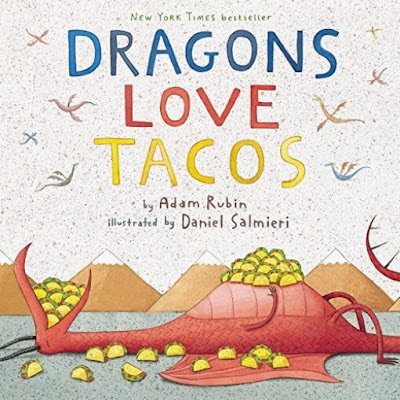 Book Cover: Dragons Love Tacos by Adam Rubin