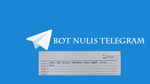  Telegram merupakan salah satu media Chatting yang terkenal dengan bot Bot Nulis Telegram 2022