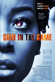 Skin in the Game (2019) Subtitle Indonesia Full Movie