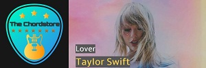 Taylor Swift Lover Guitar Chords