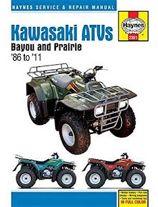 Kawasaki ATVs Bayou and Prairie '86 to '11 (Haynes Service & Repair Manual)